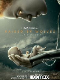 Raised by wolves (saison 1)