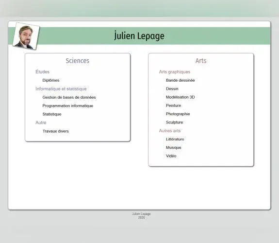 Vignette : Julien Lepage : 2020 : Conception et réalisation en HTML avec utilisation de CSS, PHP et base MySQL<br/> Utilisation et personnalisation d'u…