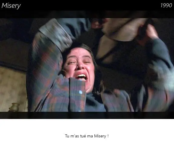 Vignette : Misery