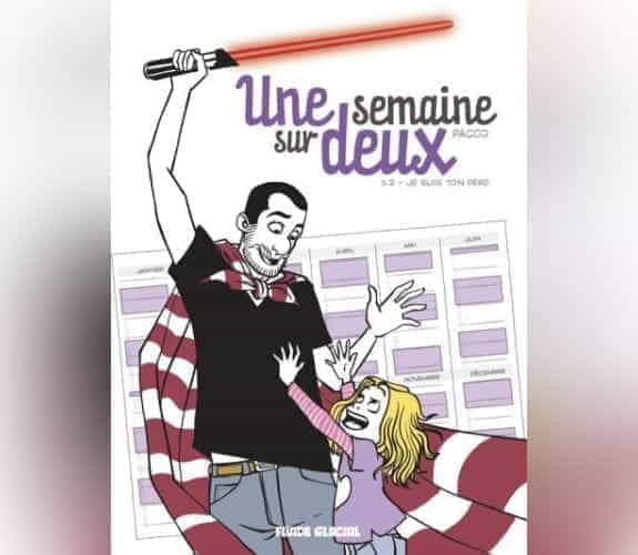 Une semaine sur deux, tome 2 : je suis ton père