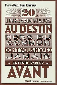 Illustration de critique : 20 inconnus au destin hors du commun dont vous n'avez jamais entendu parler avant