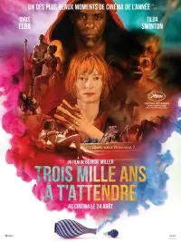 Illustration de critique : Trois mille ans à t'attendre