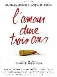 Illustration de critique : L'amour dure trois ans