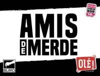 Illustration de critique : Amis de merde