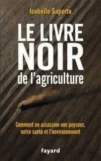 Illustration de critique : Le livre noir de l'agriculture