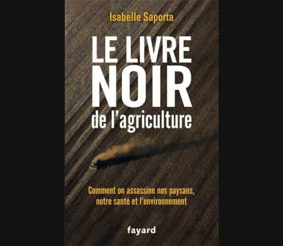 Le livre noir de l'agriculture