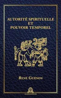 Illustration de critique : Autorité spirituelle et pouvoir temporel