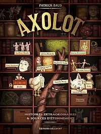 Illustration de critique : Axolot, tome 1