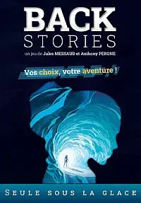 Illustration de critique : Back stories : seule sous la glace