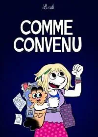 Illustration de critique : Comme convenu, tome 1