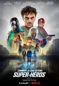 Critique de Comment je suis devenu super-héros