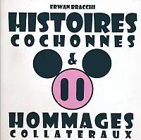 Illustration de critique : Histoires cochonnes, tome 4 : Hommages collatéraux