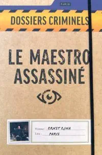 Illustration de critique : Dossiers criminels : le maestro assassiné