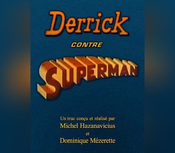 Derrick contre Superman