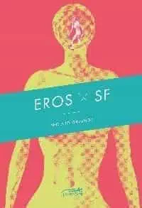 Critique de Eros × SF