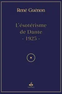 Illustration de critique : L'ésotérisme de Dante