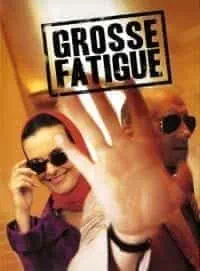 Illustration de critique : Grosse fatigue