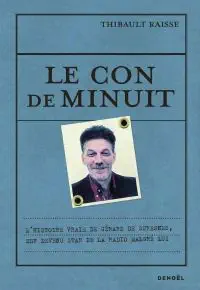 Illustration de critique : Le con de minuit