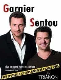 Illustration de critique : Garnier et Sentou en spectacle