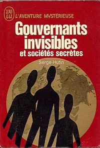 Illustration de critique : Gouvernants invisibles et sociétés secrètes