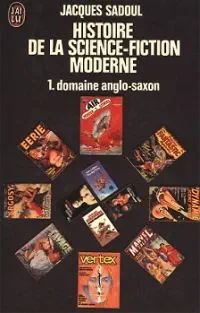 Illustration de critique : Histoire de la science-fiction moderne, 1911-1984