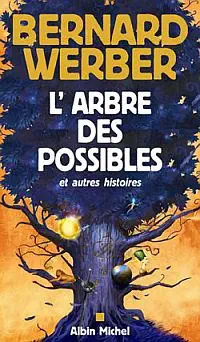 Illustration de critique : L'arbre des possibles et autres histoires