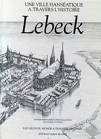 Illustration de critique : Lebeck, une ville hanséatique à travers l'histoire