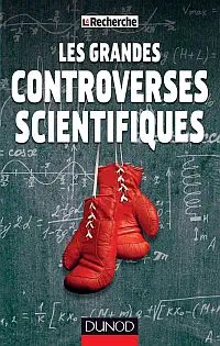 Illustration de critique : Les grandes controverses scientifiques