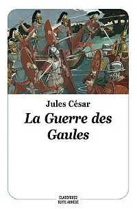 Illustration de critique : La guerre des Gaules