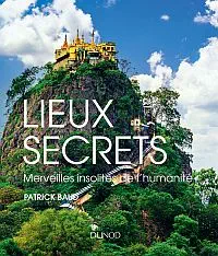Illustration de critique : Lieux secrets, merveilles insolites de l'humanité