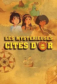Illustration de critique : Les mystérieuses cités d'or