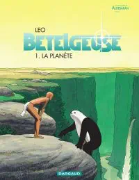 Illustration de critique : Bételgeuse, tome 1 : La planète