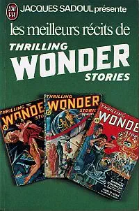 Illustration de critique : Les meilleurs récits de Thrilling wonder stories