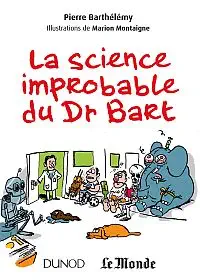Illustration de critique : La science improbable du Dr Bart