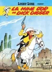 Lucky Luke — 01. La mine d'or de Dick Digger