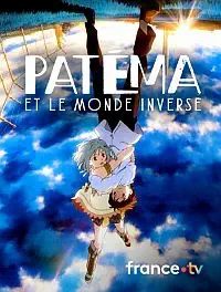 Illustration de critique : Patéma et le monde inversé