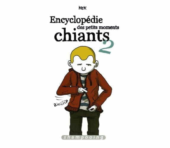 Encyclopédie des petits moments chiants, tome 2