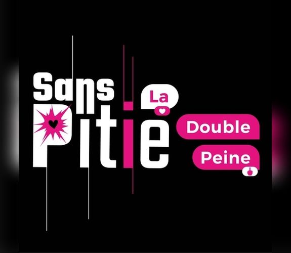 Sans pitié, la double peine