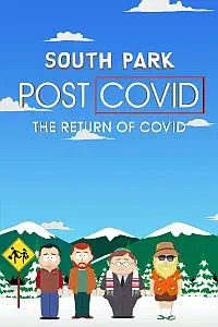 Illustration de critique : South Park : post COVID, le retour du COVID