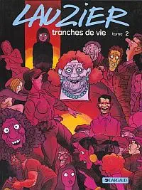 Illustration de critique : Tranches de vie, tome 2