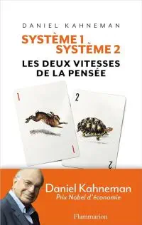 Illustration de critique : Système 1 / Système 2 : les deux vitesses de la pensée