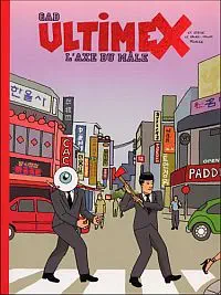 Illustration de critique : Ultimex, tome 2 : L'axe du mâle
