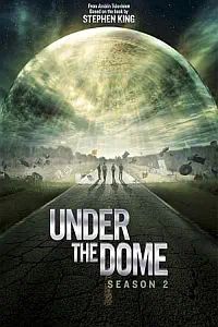 Illustration de critique : Under the dome (saison 2)