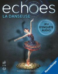 Echoes : la danseuse