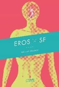 Eros × SF
