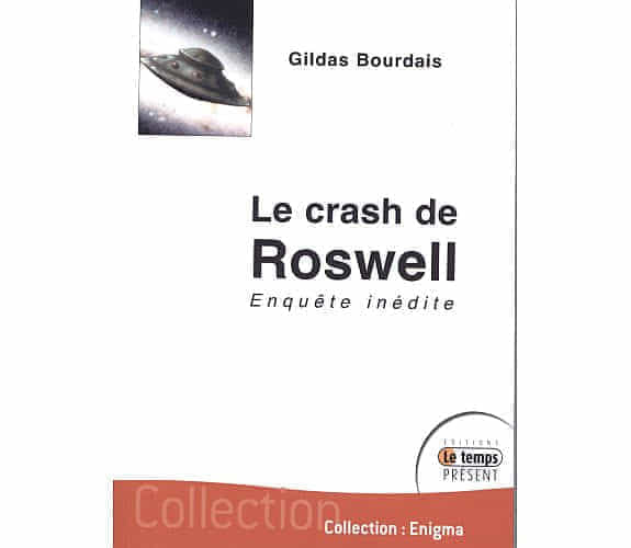 Le crash de Roswell : enquête inédite